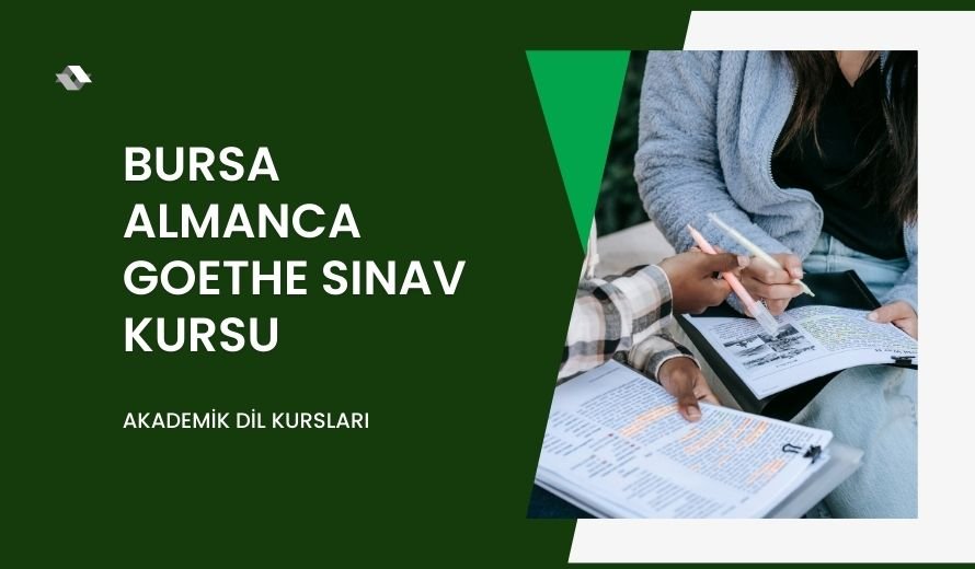 Bursa Almanca GOETHE Sınav Kursu