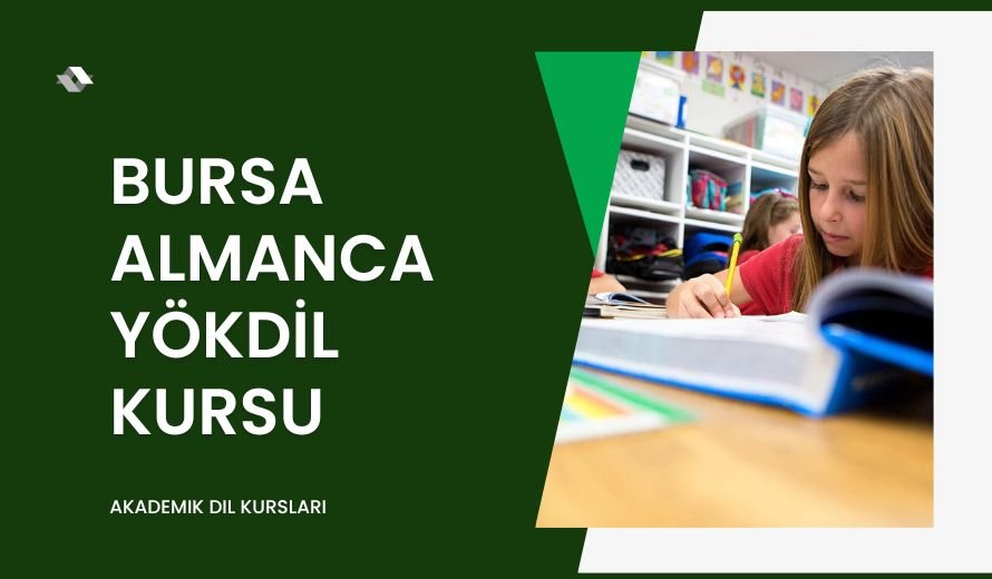 Bursa Almanca YÖKDİL Kursu